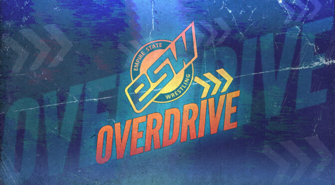 Results from ESW OVERDRIVE; OCTOBER 8th FROM BUFFALO, NY